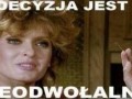 Moja decyzja jest jakby