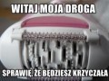 Witaj moja droga