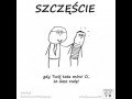 Szczęście jest wtedy