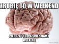 Zrobię to w weekend