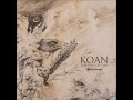 Koan - The Way Of One [Full Album]