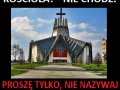Nie chodzisz do kościoła to nie jesteś polakiem
