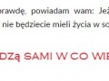 Chrześcijanie nie wiedzą sami w co wierzą...