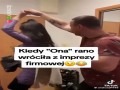 Kiedy imprezowiczka wraca rano do domu, a jej facet już na nią czeka
